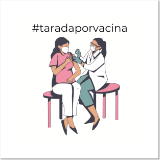 #taradaporvacina Posters and Art